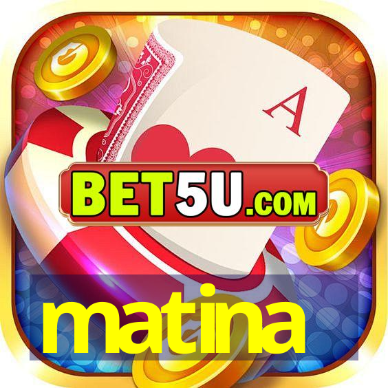 matina - V1.81.95